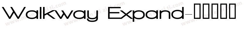 Walkway Expand字体转换